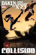 Daken: Dark Wolverine vs. X-23 – Collision